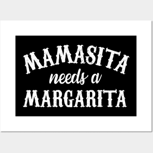 Mamasita Needs a Margarita - Vintage Posters and Art